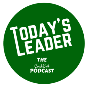 The Today's Leader Podcast