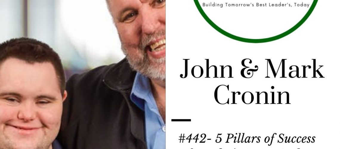 442 John & Mark Cronin- 5 Pillars of Success for Johns Crazy Sock
