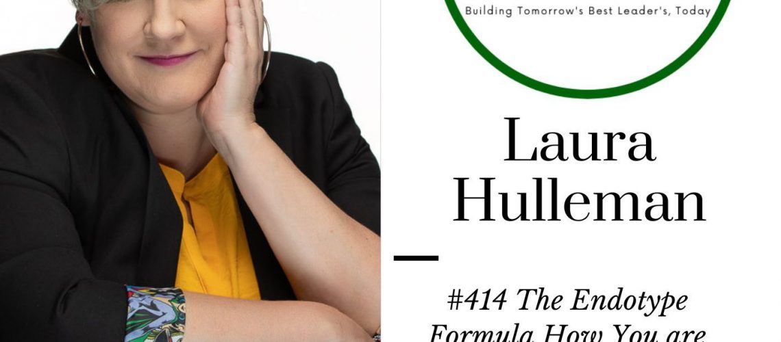 414 Laura Hulleman The Endotype Formula How You are Designed