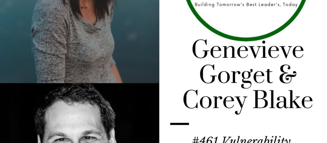 461 Genevieve Georget & Corey Blake Vulnerability is Sexy