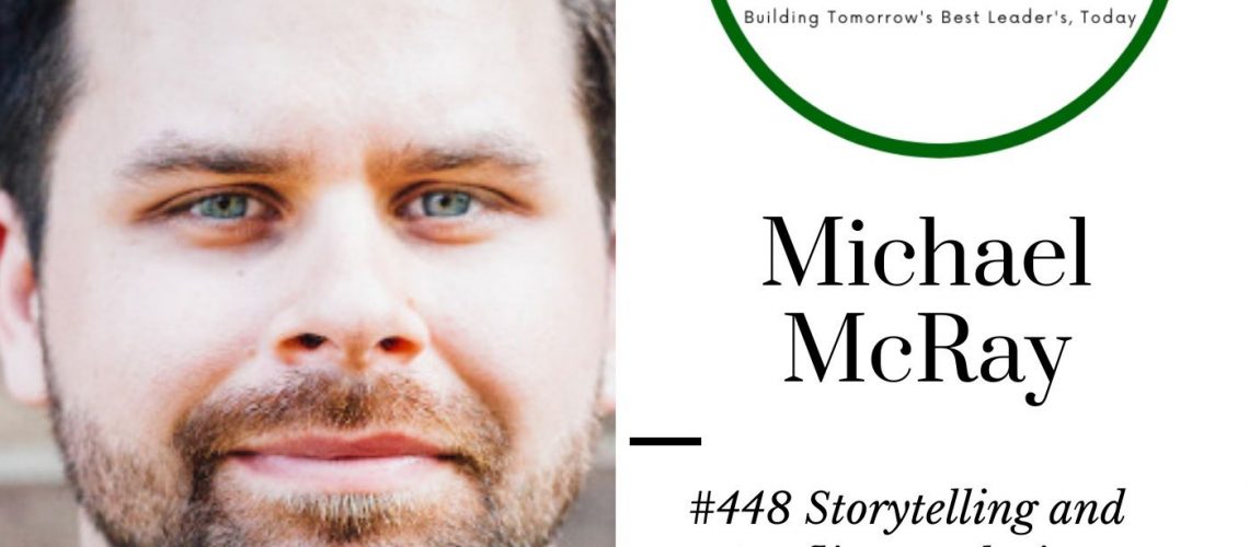 #448 Michael McRay Storytelling and Conflict Resolution