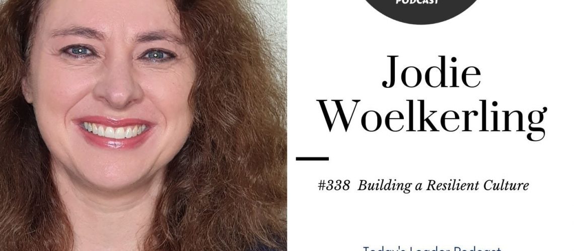 338 Jodile Woelkerling - Building A Resilient Culture